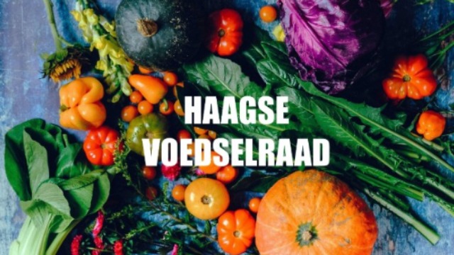 Den Haag – Haagse Voedselraad: voedselbeleid moet speerpunt zijn