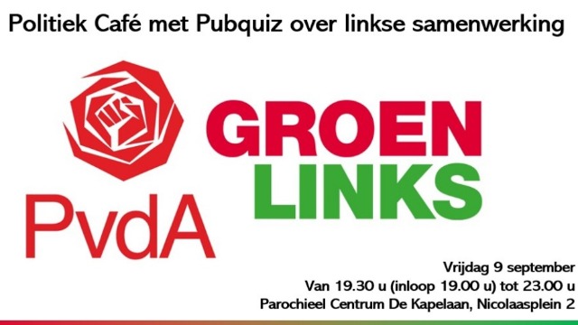 Zoetermeer – Politiek Café en Pubquiz PvdA en GroenLinks