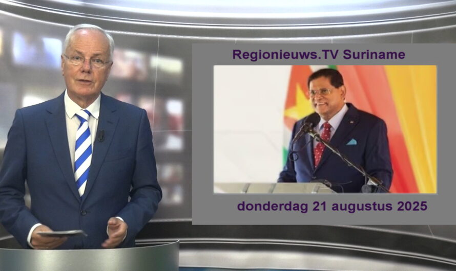 Regionieuws TV Suriname 21 augustus 2025 ►Santokhi 15 sept.terug ► opruimen Krin Kondre ► Tanklijst