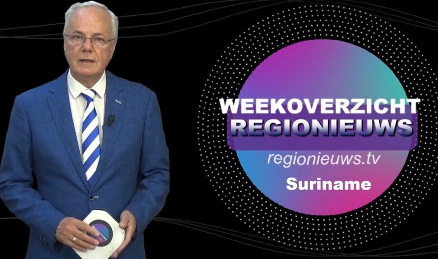 Suriname Nieuws Weekoverzicht met de belangrijkste gebeurtenissen van de afgelopen week 22 – 2026