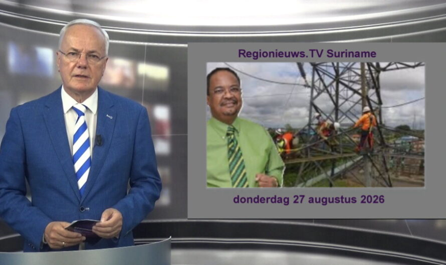Regionieuws TV Suriname 27 augustus 2026 ►Jap A Joe blijft ► Rusland en stroom van EBS ►zaak Leyser